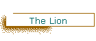 The Lion