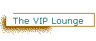 The VIP Lounge